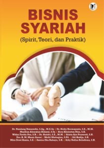 Bisnis Syariah: Menjelajahi Etika dan Potensi dalam Ekonomi Modern