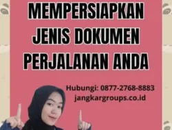 Jangan Sampai Liburan Gagal! Panduan Lengkap Mempersiapkan Dokumen Perjalanan