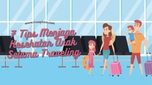 Menjaga Kesehatan Tetap Prima: Panduan Lengkap untuk Traveling Jauh dan Lama