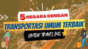 Traveling Cerdas: Menaklukkan Transportasi Umum di Negara Asing