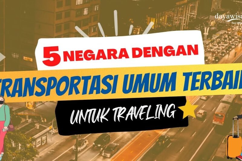 Traveling Cerdas: Menaklukkan Transportasi Umum di Negara Asing